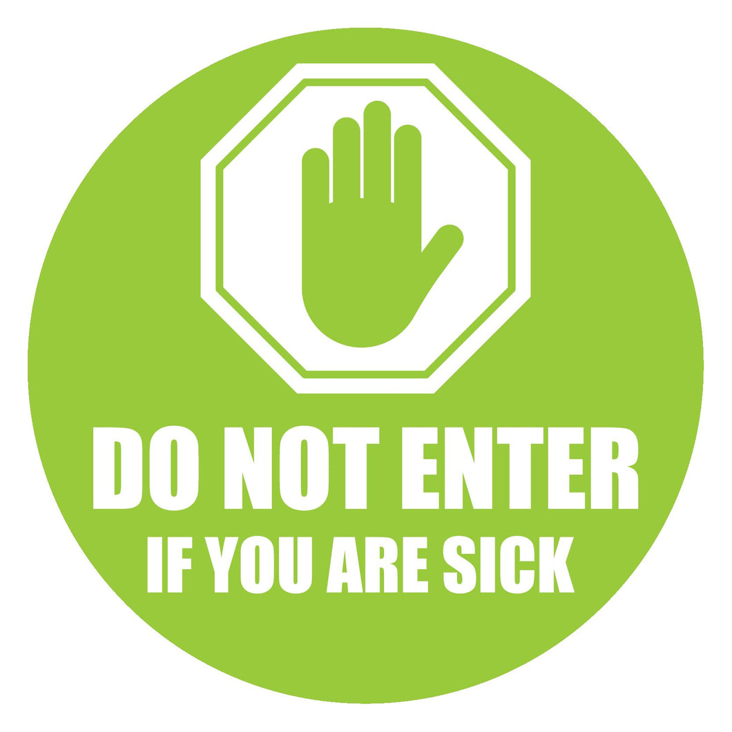 Do Not Enter If You Are Sick Wall/Window Decal